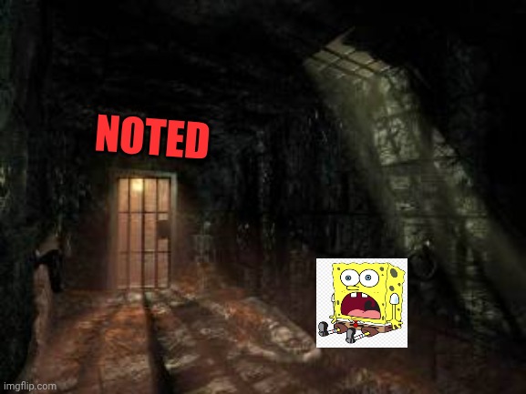 How do I get out of here? | NOTED | image tagged in goon dungeon,no escape,help me,press upvote to help | made w/ Imgflip meme maker