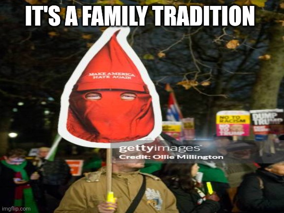IT'S A FAMILY TRADITION | made w/ Imgflip meme maker