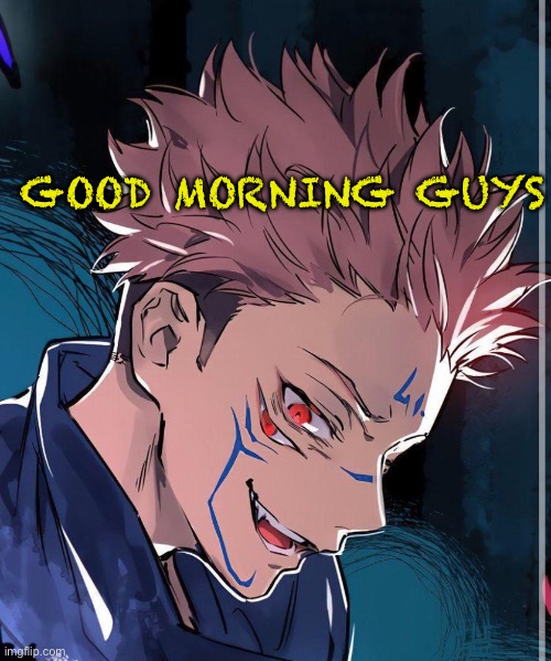 How are y’all make sure to join the discord link in comments | GOOD MORNING GUYS | made w/ Imgflip meme maker