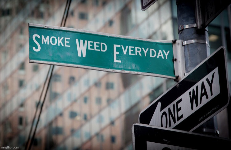 image tagged in 420,420 blaze it,smoke weed everyday,pothead,ganja,marijuana | made w/ Imgflip meme maker