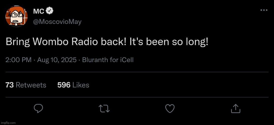 MC posted this on Bluranth. | image tagged in bluranth,moscovio may,mc,wombo radio | made w/ Imgflip meme maker