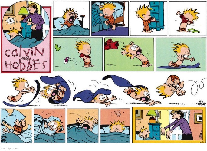 It wasn’t his fault that a random (indoor) gust of wind blew him back into bed… | image tagged in calvin and hobbes,comics,strong gust of wind,back in bed | made w/ Imgflip meme maker