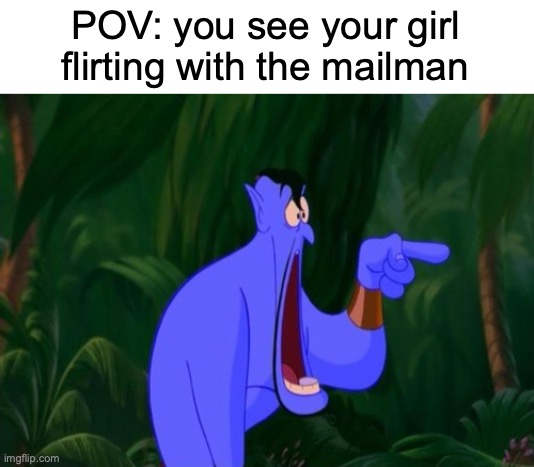 Nah I quitting this relationship | POV: you see your girl flirting with the mailman | image tagged in jaw dropping,funny,memes,girlfriend,mailman,relatable | made w/ Imgflip meme maker