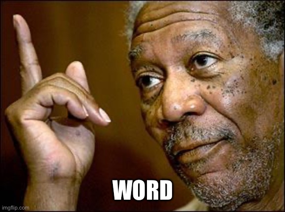 This Morgan Freeman | WORD | image tagged in this morgan freeman | made w/ Imgflip meme maker