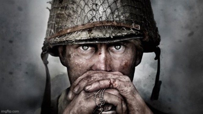 I'm leaving this fuckass site | image tagged in call of duty ww2 stare | made w/ Imgflip meme maker