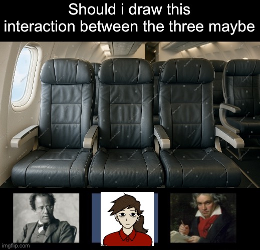 Should i draw this interaction between the three maybe | made w/ Imgflip meme maker