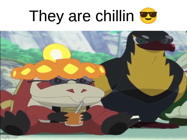 Relaxing Pokemon | They are chillin 😎 | image tagged in memes,funny,pokemon,anime | made w/ Imgflip meme maker