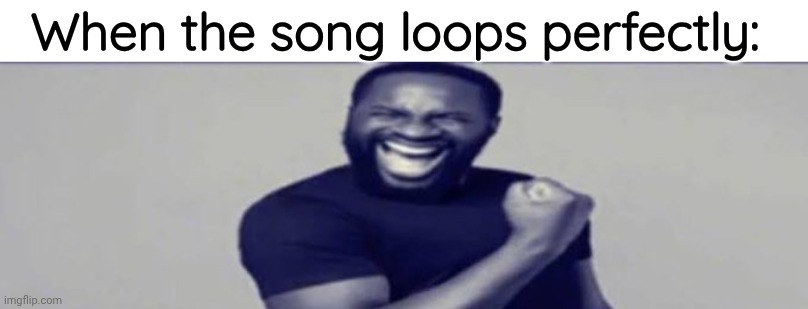 JIGSAW YIPPEEE | When the song loops perfectly: | image tagged in jigsaw yippeee | made w/ Imgflip meme maker