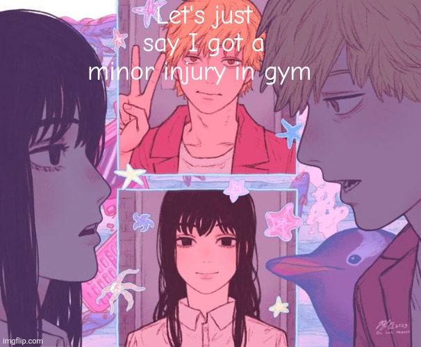 Left tricep ouchie | Let's just say I got a minor injury in gym | image tagged in denji and moons shared announcement template | made w/ Imgflip meme maker