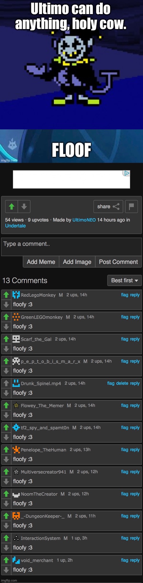 The manipulation is crazy- | Ultimo can do anything, holy cow. | image tagged in i can do anything | made w/ Imgflip meme maker
