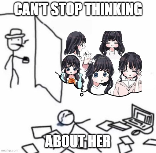 Are u OK? | CAN'T STOP THINKING; ABOUT HER | image tagged in are u ok | made w/ Imgflip meme maker