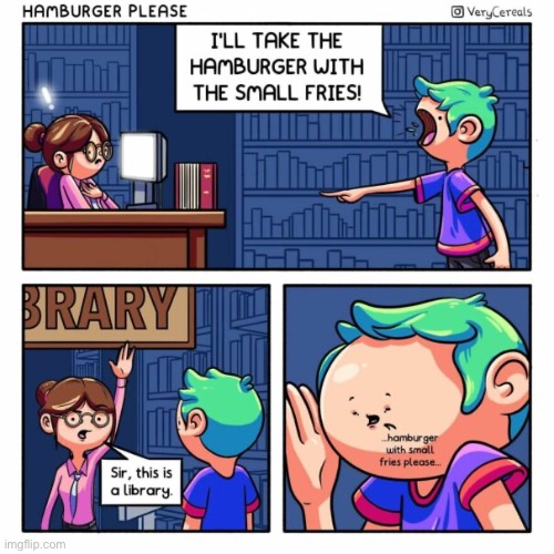 Very Cereals | image tagged in comics,very cereals,library,not a fast food restaurant,quiet please | made w/ Imgflip meme maker