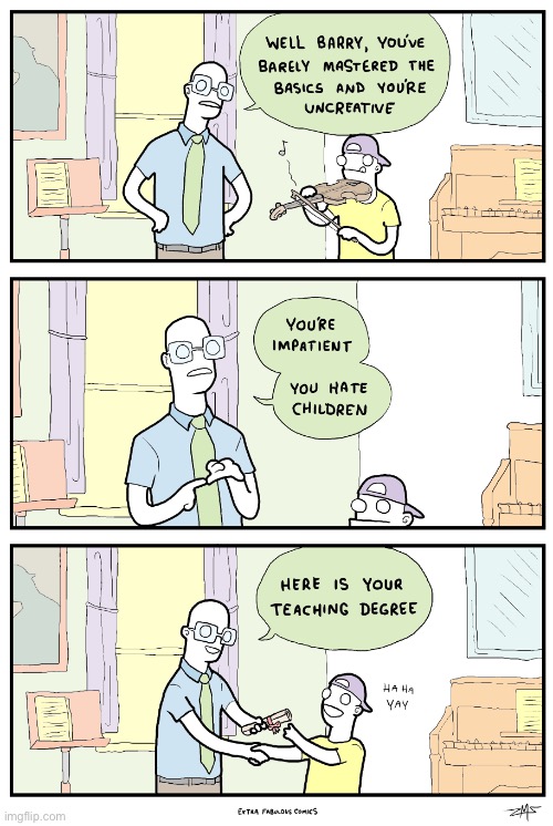 Extra Fabulous | image tagged in comics,extra fabulous,teacher | made w/ Imgflip meme maker