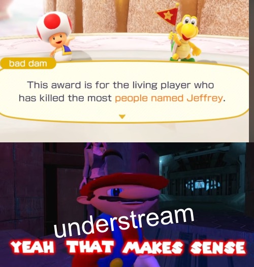 yeah thats me - understream probably | understream | image tagged in mario that make sense,undyne the undying saying frito of topic | made w/ Imgflip meme maker