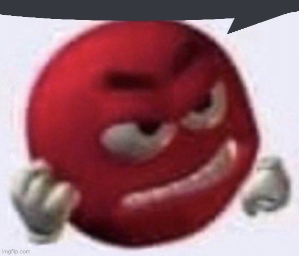 Angry Red Emoji | image tagged in angry red emoji | made w/ Imgflip meme maker