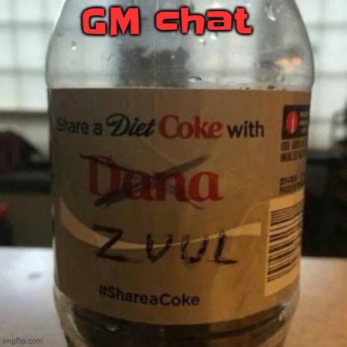there is no diet, only zero | GM chat | image tagged in there is no diet only zero | made w/ Imgflip meme maker
