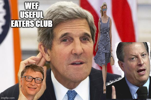 John Kerry What? | WEF
USEFUL
EATERS CLUB | image tagged in john kerry what | made w/ Imgflip meme maker