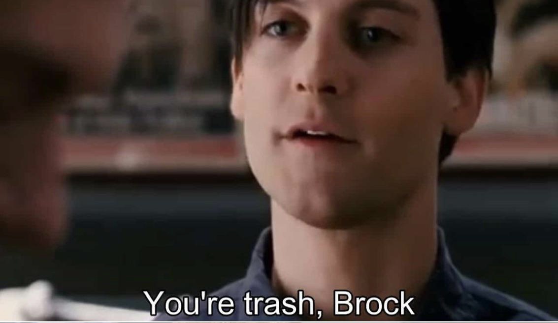 You’re Trash, Brock Blank Meme Template