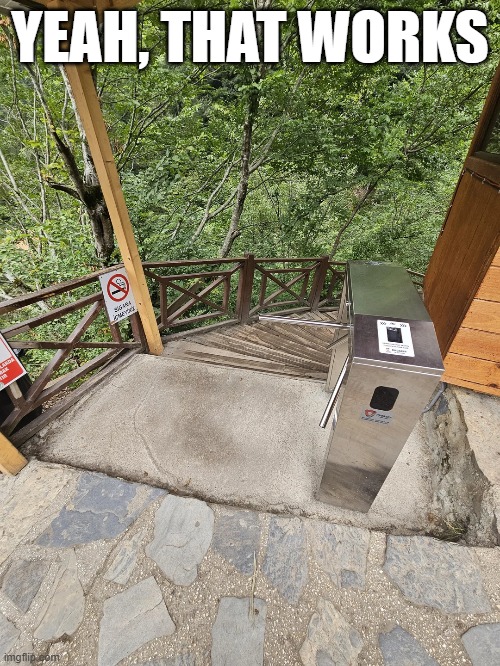 Turnstile Fail | YEAH, THAT WORKS | image tagged in you had one job | made w/ Imgflip meme maker
