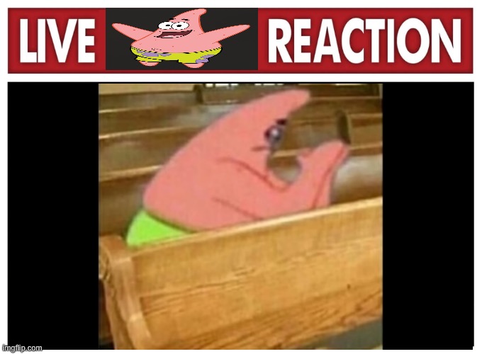 Live reaction | image tagged in funny memes,oh wow are you actually reading these tags,you have been eternally cursed for reading the tags | made w/ Imgflip meme maker