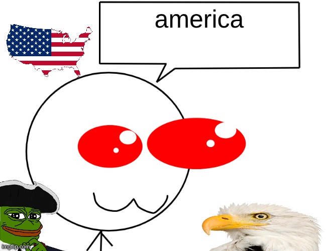 weed man says cutely | america | image tagged in weed man says cutely | made w/ Imgflip meme maker