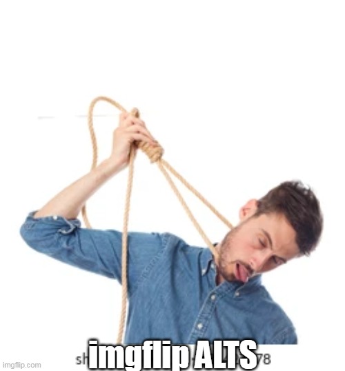 imgflip ALTS | made w/ Imgflip meme maker