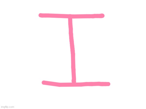 I | made w/ Imgflip meme maker