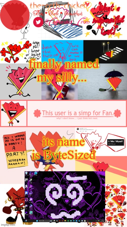 the thing | finally named my silly... its name is ByteSized | image tagged in the-goth-chicken's fan announcement template | made w/ Imgflip meme maker