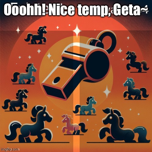 existent and getawax.mp4 announcement template | Ooohh! Nice temp, Geta~ | image tagged in existent and getawax mp4 announcement template | made w/ Imgflip meme maker