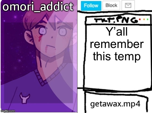 Good times | Y’all remember this temp | image tagged in getawax and omori_addict shared announcement template | made w/ Imgflip meme maker