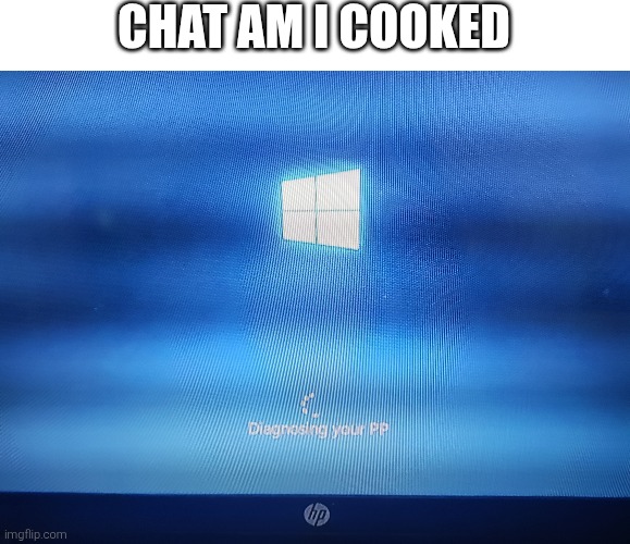 CHAT AM I COOKED | made w/ Imgflip meme maker