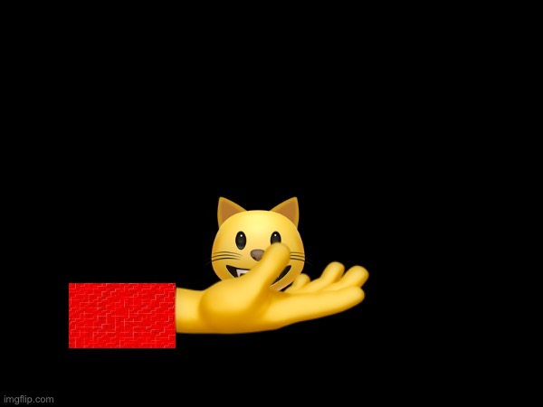 🫴; 😺 | made w/ Imgflip meme maker