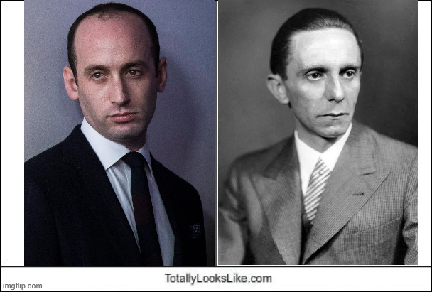 Are my eyes playing tricks on me, or...? | image tagged in totally looks like,stephen miller,joseph goebbels | made w/ Imgflip meme maker