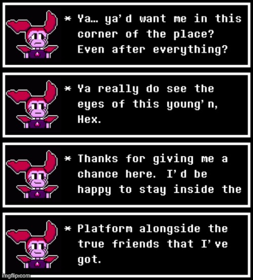 Thank you, Flowey. You really do care for this person. I tried to tell em, but nobody came. | made w/ Imgflip meme maker