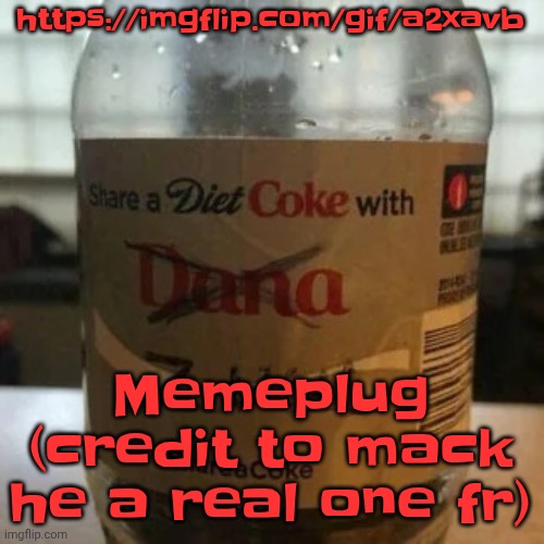https://imgflip.com/gif/a2xavb | https://imgflip.com/gif/a2xavb; Memeplug (credit to mack he a real one fr) | image tagged in there is no diet only zero | made w/ Imgflip meme maker