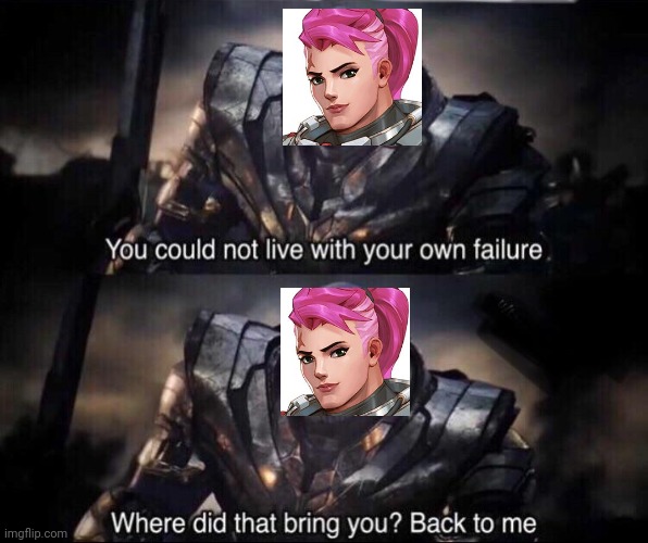 Zarya back to me | image tagged in thanos back to me | made w/ Imgflip meme maker