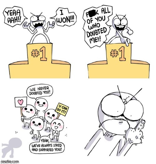 image tagged in winner,won,doubt,love,support,middle finger | made w/ Imgflip meme maker