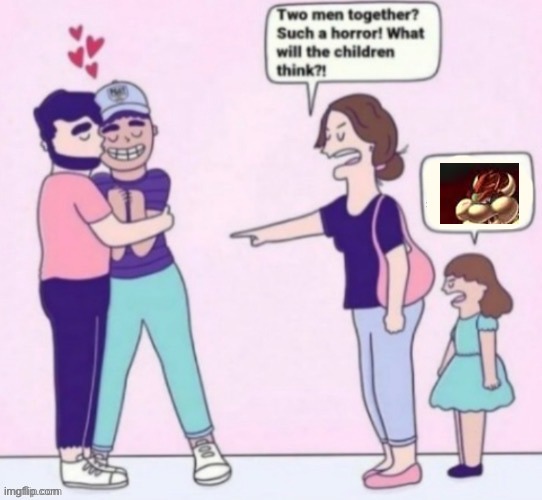 What will the children think | image tagged in what will the children think | made w/ Imgflip meme maker