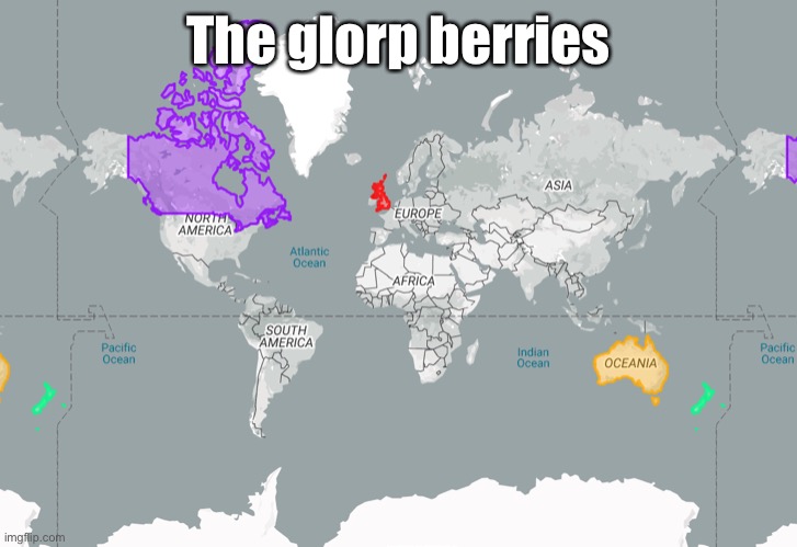 CANZUK | The glorp berries | image tagged in canzuk | made w/ Imgflip meme maker