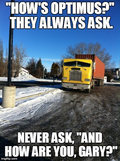 image tagged in funny,transformers,sad truck,funny | made w/ Imgflip meme maker
