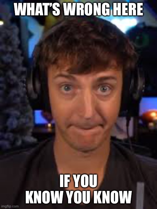 Imagine if Ninja got a [blank] | WHAT’S WRONG HERE; IF YOU KNOW YOU KNOW | image tagged in ninja biting lip | made w/ Imgflip meme maker