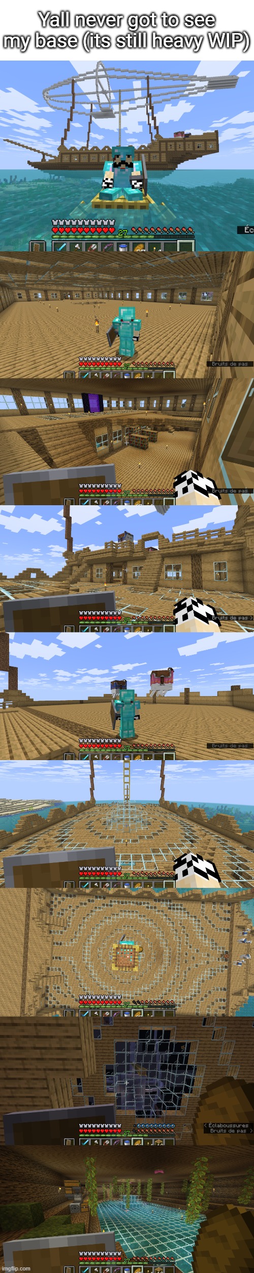 Its not looking as good in screenshots as in-game | Yall never got to see my base (its still heavy WIP) | made w/ Imgflip meme maker