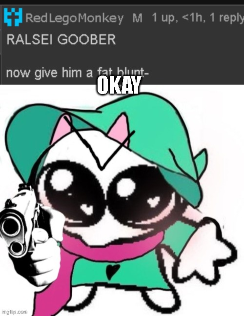 OKAY | made w/ Imgflip meme maker