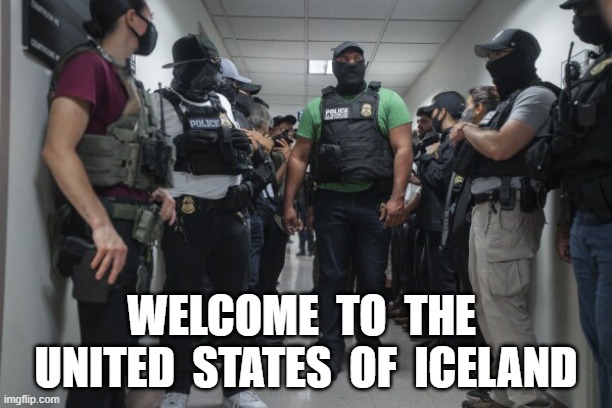 USI | WELCOME  TO  THE  UNITED  STATES  OF  ICELAND | image tagged in maga | made w/ Imgflip meme maker