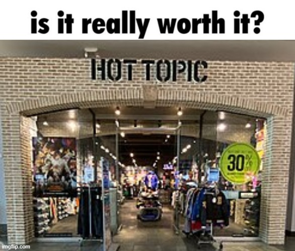 Is it really worth it? | image tagged in is it really worth it | made w/ Imgflip meme maker