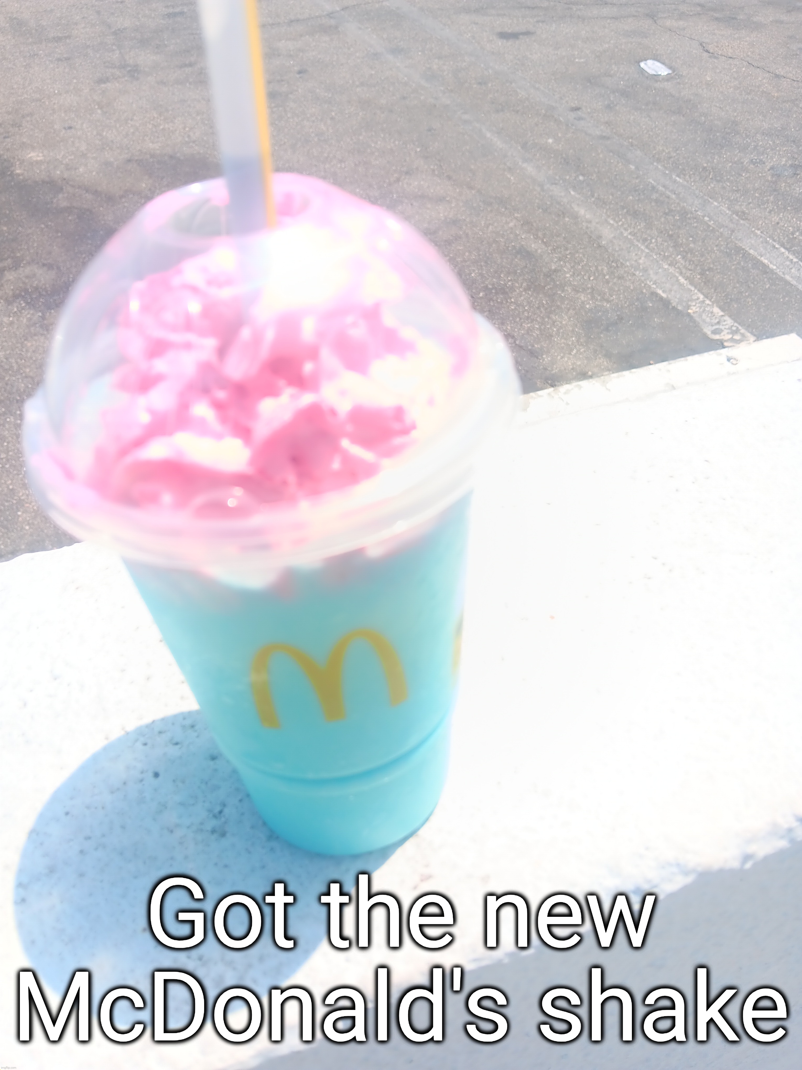 don't ask why its so bright a beam of light struck down and killed the guy across the street from me | Got the new McDonald's shake | made w/ Imgflip meme maker