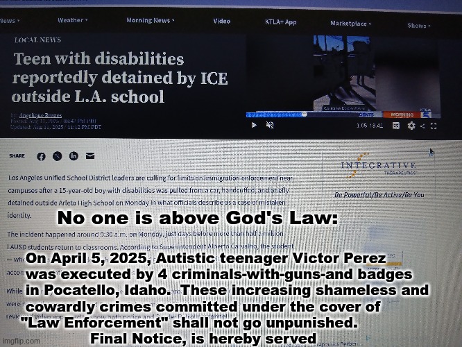 True Justice, shall be surprising and severe - for ALL. | No one is above God's Law:; On April 5, 2025, Autistic teenager Victor Perez
    was executed by 4 criminals-with-guns-and badges
    in Pocatello, Idaho.  These increasing shameless and 
    cowardly crimes committed under the cover of 
   "Law Enforcement" shall not go unpunished.
                  Final Notice, is hereby served | image tagged in prince | made w/ Imgflip meme maker