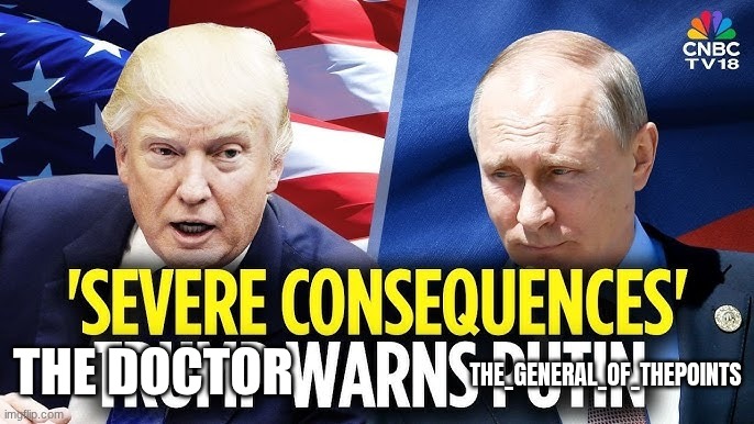 trump | THE DOCTOR; THE_GENERAL_OF_THEPOINTS | image tagged in trump | made w/ Imgflip meme maker