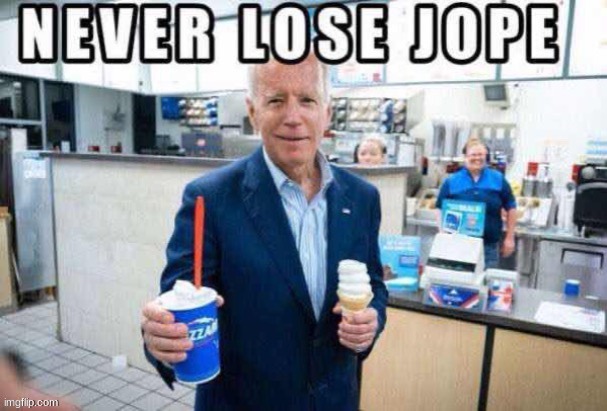 Never Lose Jope | image tagged in never lose jope | made w/ Imgflip meme maker
