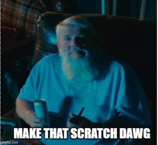 John Daly make that scratch | image tagged in scratch,john daly and tiger woods,happy gilmore | made w/ Imgflip meme maker